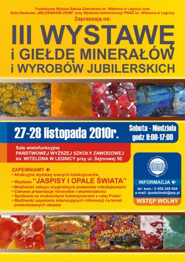 III Wystawa i Giełda Minerałów i Wyrobów Jubilerskich III Wystawa i Giełda Minerałów i Wyrobów Jubilerskich